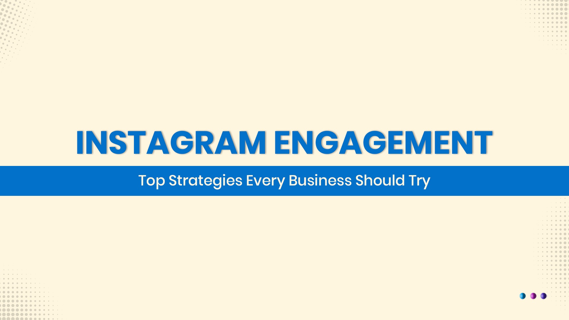 Instagram Engagement Strategies banner